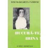 Bucura-te, Irina