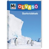 Sarkvid&eacute;kek - Mi Micsoda Olvas&oacute; - Christina Braun