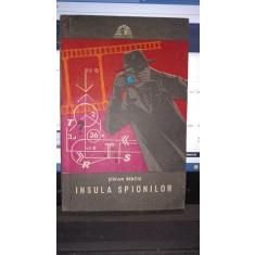 Insula spionilor - Stefan Berciu (Colectia Sfinx)