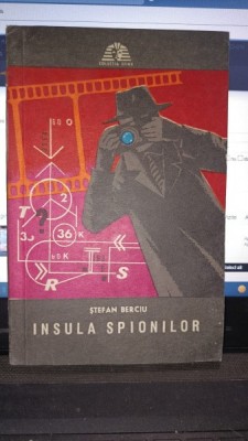 Insula spionilor - Stefan Berciu (Colectia Sfinx) foto