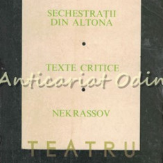 Teatru II - Jean-Paul Sartre - Sechestratii Din Altona, Texte Critice, Nekrassov