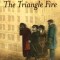 The Triangle Fire