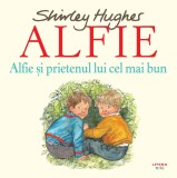 Cumpara ieftin Alfie si prietenul lui cel mai bun, Litera