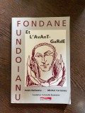 Petre Raileanu Michel Carassou Fundoianu / Fondane et L Avant - Garde