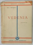 VEDENIA , nuvele de GIB . I. MIHAESCU , 1929