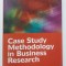 CASE STUDY METHODOLOGY IN BUSINESS RESEARCH by JAN DUL and TONY HAK , 2008