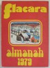ALMANAH FLACARA , 1979, Brosata