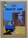 LES AVENTURES DE TINTIN , OBJECTIF LUNE / ON A MARCHE SUR LA LUNE par HERGE , 1987 *ALBUM DUBLU