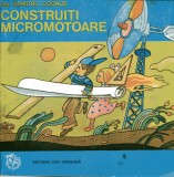 Construiti micromotoare - Dumitru Codaus