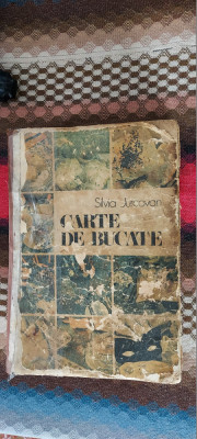 CARTE DE BUCATE - SILVIA JURCOVAN , EDITIA A DOUA ANUL 1987. foto