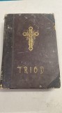 Triodul care cuprinde slujbele Bisericesti 1970