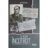 SI ACUM, INCOTRO? DE LA OFITER DECORAT, LA DETINUT POLITIC-ION BUTNARU-249010