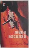 Carti Beletristica: Mana ascunsa de Agatha Christie - Carte anticariat stare buna