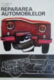 Repararea automobilelor - Alexandru Groza , Ioan Ghita