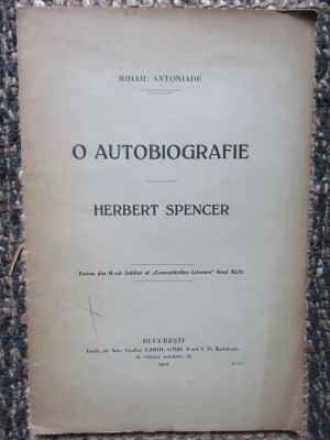 Mihail Antoniade - O autobiografie. Herbert Spencer foto