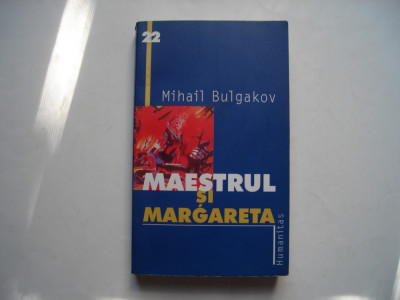 Maestrul si margareta - Mihail Bulgakov foto