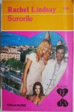 Surorile - Rachel Lindsay, Roman de Dragoste, Carte Beletristica Noua/Anticariat