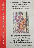 Ingo Gerhard Glass, Constantin Br&acirc;ncuși și influența sa asupra sculpturii secolului al XX-lea