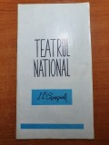 Program teatrul national i.l.caragiale anii &#039;60 - tezaurul justinian-g.v.birlic