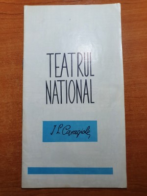 program teatrul national i.l.caragiale anii &amp;#039;60 - tezaurul justinian-g.v.birlic foto