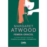 Femeia-oracol - Margaret Atwood, editia 2021