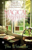 Magical Housekeeping: Simple Charms &amp; Practical Tips for Creating a Harmonious Home