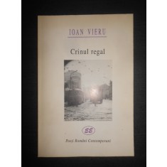 Ioan Vieru - Crinul regal (1999, cu autograful si dedicatia autorului)