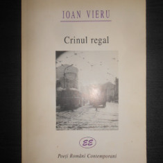 Ioan Vieru - Crinul regal (1999, cu autograful si dedicatia autorului)