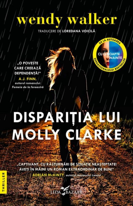 Disparitia Lui Molly Clarke, Wendy Walker - Editura Leda Bazaar