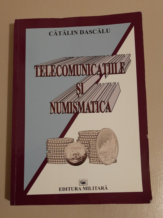 TELECOMUNICATIILE SI NUMISMATICA - CATALIN DASCALU