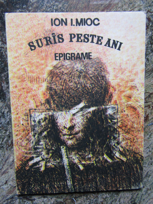 Suras peste ani.Epigrame de Ion I.Mioc