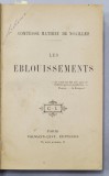 LES EBLOUISSEMENTS par COMTESSE MATHIEU DE NOAILLES , INCEPUTUL SECOLULUI XX , PAGINILE 3 / 4 CU LIPSA *