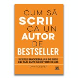 Cum sa scrii ca un autor de bestseller