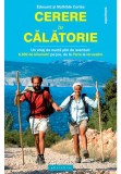 Cerere in calatorie: un voiaj de nunta plin de aventuri &ndash; 6.000 km, pe jos, de la Paris la Ierusalim - Philobia
