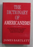 THE DICTIONARY OF AMERICANISMS by JOHN RUSSELL BARTLETT , 1989