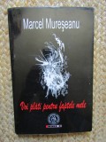 MARCEL MURESEANU - VOI PLATI PENTRU FAPTELE MELE CU DEDICATIE SI AUTOGRAF
