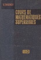 Cours de Mathematiques Superieures, Tome I (Smirnov) foto