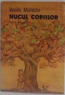 NUCUL COPIILOR de VASILE MALSCHI , ILUSTRATII de BELU MARIETA TITOIU , 1990 foto