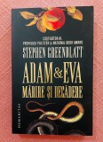 Adam si Eva. Marire si decadere. Editura Humanitas, 2023 - Stephen Greenblatt