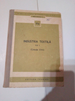 INDUSTRIA TEXTILA vol. 1 ( colectia STAS ) foto