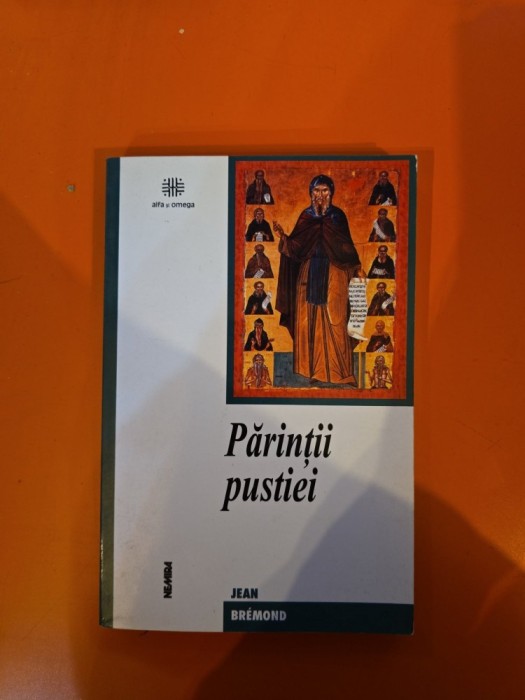 Părinții pustiei - Jean Br&eacute;mond