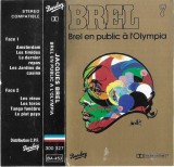 Jacques Brel - 7 - Brel En Public A L'Olympia, Caseta audio