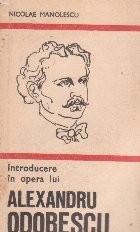 Introducere in opera lui Alexandru Odobescu foto