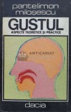 Gustul, aspecte teoretice si practice - 1977 - Pantelimon Milosescu (V163)