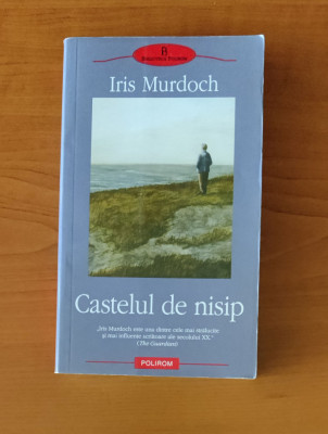 Iris Murdoch - Castelul de nisip foto