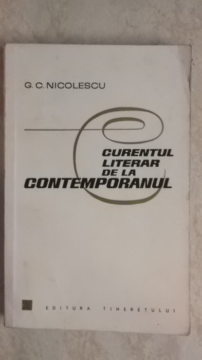 G. C. Nicolescu - Curentul literar de la Contemporanul, 1966