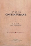 1213SPN Suvenire contimpurane de Gheorghe Sion, ediția I, 1888, Tipografia Academiei Rom&acirc;nă (Laboratorii Rom&acirc;ni), Bucuresci