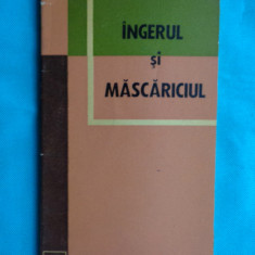 Mihail Sabin – Ingerul si mascariciul ( prima editie )