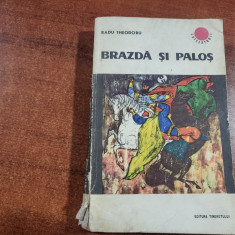 Brazda si palos vol.2 de Radu Theodoru