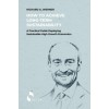 How to Achieve Long-term Sustainability - A Practical Guide Deploying Sustainable High Growth Economics - Richard A. Werner